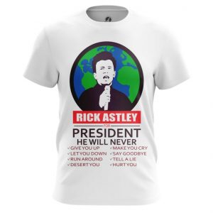 Merch T-Shirt Rick Astley For President Lyrics Joke