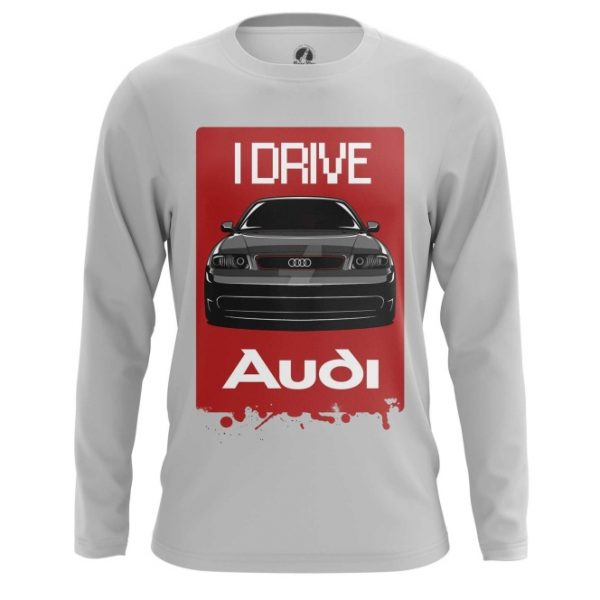Long Sleeve I Drive Audi Car - Idolstore - Merchandise And Collectibles