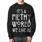 Collectibles Sweatshirt Filthy World We Live American Horror Story