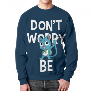 Merch Happy Fairy Tail Sweatshirt Don'T Worry