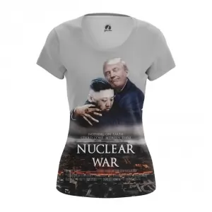 Women’s t-shirt Nuclear War Kim Jong Un Idolstore - Merchandise and Collectibles Merchandise, Toys and Collectibles 2
