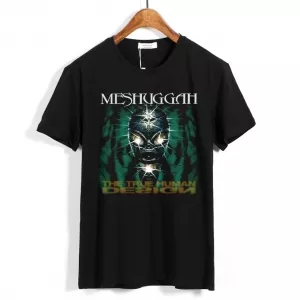 Buy t-shirt meshuggah the true human design - product collection