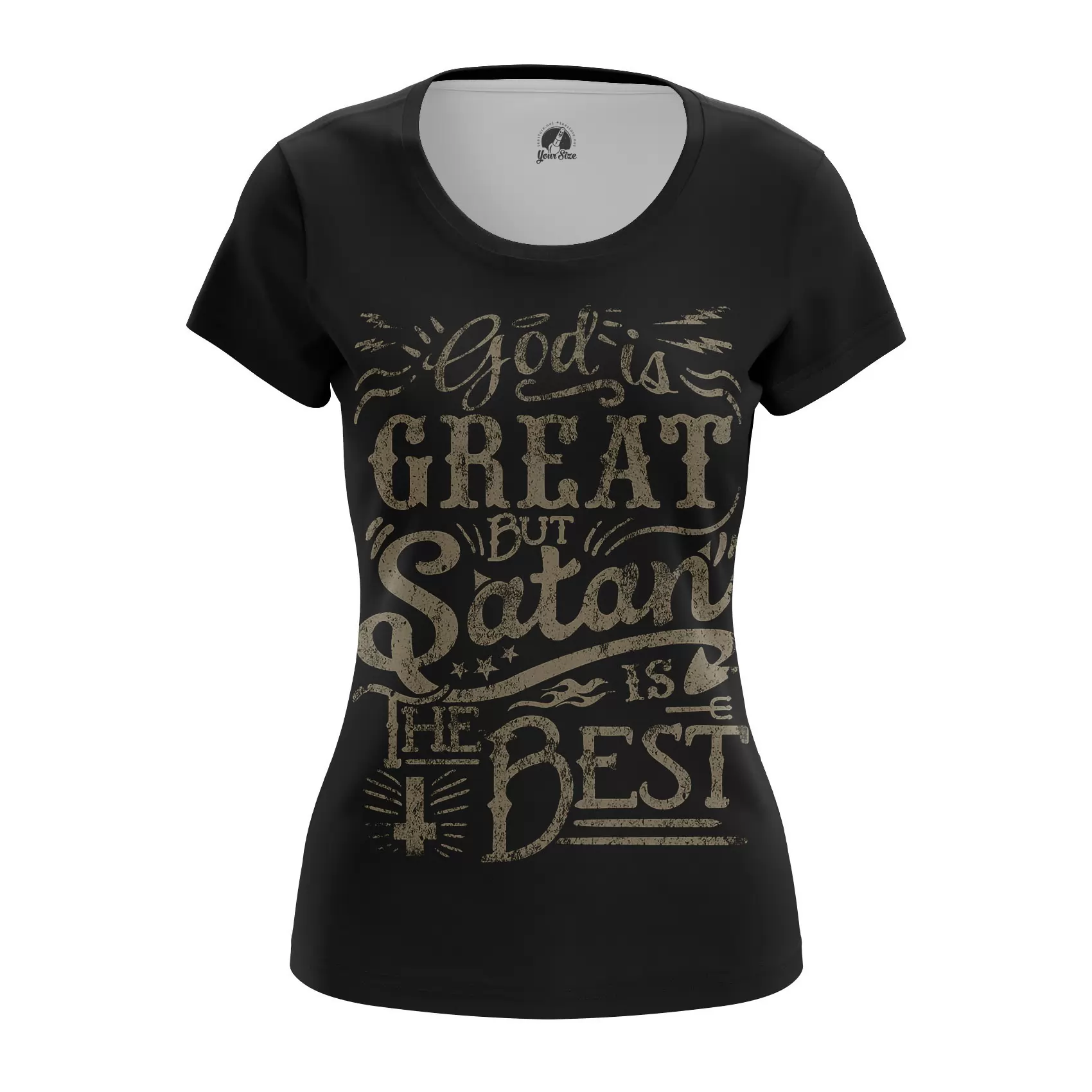Women’s t-shirt God is great But Satan Best Phrase Idolstore - Merchandise and Collectibles Merchandise, Toys and Collectibles 2
