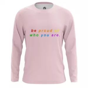 Long sleeve LGBT Be proud Who you are Idolstore - Merchandise and Collectibles Merchandise, Toys and Collectibles 2
