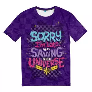 T-shirt Sorry Late Saving Universe Captain marvel Idolstore - Merchandise and Collectibles Merchandise, Toys and Collectibles 2